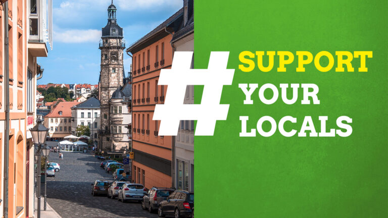 Support Your Locals – Unterstütze vor Ort!