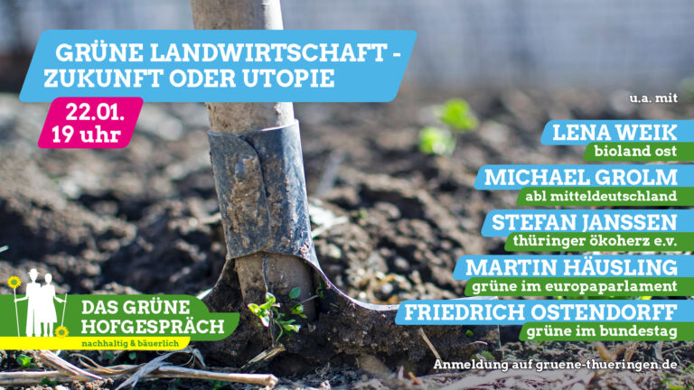 „GRÜNE LANDWIRTSCHAFT – ZUKUNFT ODER UTOPIE“