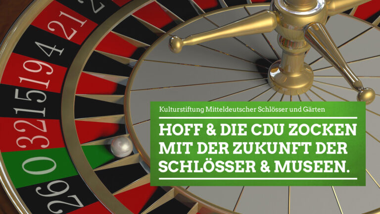 Hoff und CDU zocken mit Zukunft der Thüringer Schlösser und Museen