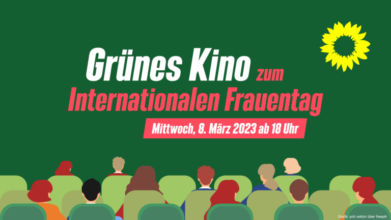 Grünes Kino zum Internationalen Frauentag
