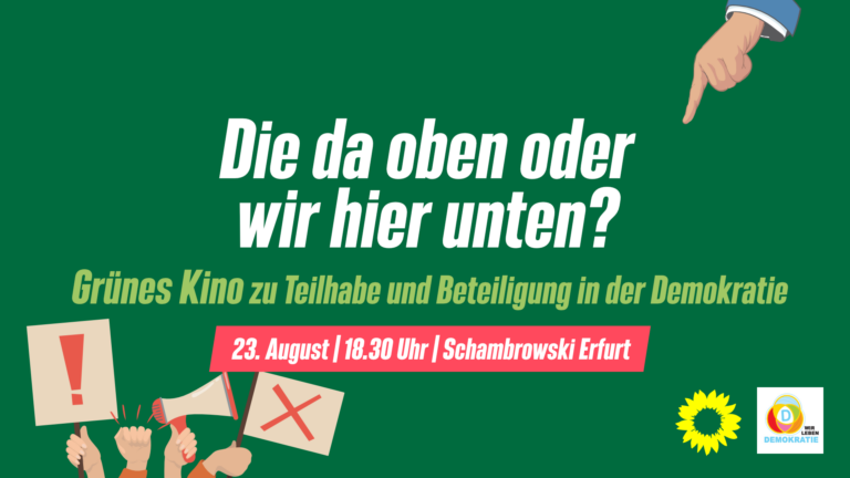 Die da oben oder wir hier unten? Grünes Kino zu Teilhabe und Beteiligung in der Demokratie