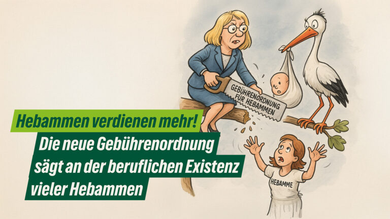 Hebammen nicht im Stich lassen – Vergütung nachbessern! – neue Gebührenverordnung bedroht Hebammen in Thüringen.