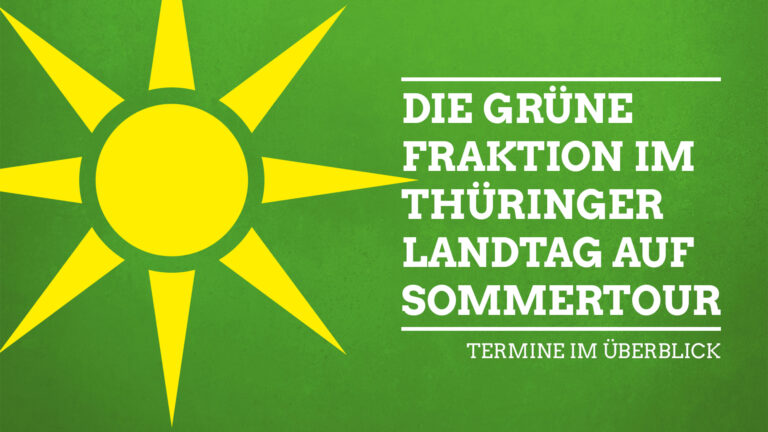 Auf Sommertour in Thüringen: Die grüne Landtagsfraktion