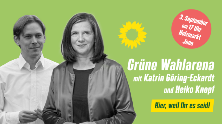 Grüne Wahlarena mit Katrin Göring-Eckardt und Heiko Knopf auf dem Jenaer Holzmarkt
