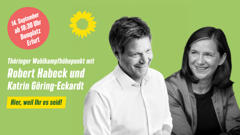 Wahlkampfhöhepunkt mit Katrin Göring-Eckardt und Robert Habeck auf dem Erfurter Domplatz