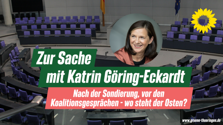 Zur Sache mit Katrin Göring-Eckardt