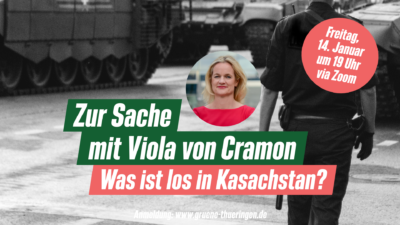 Zur Sache Mit Viola Von Cramon: Was Ist Los In Kasachstan? – BÜNDNIS 90 ...