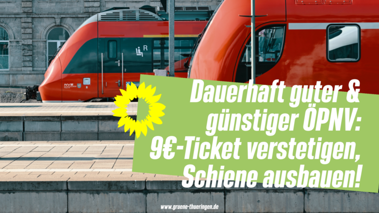 Dauerhaft guter & günstiger ÖPNV: 9€-Ticket verstetigen, Schiene ausbauen!