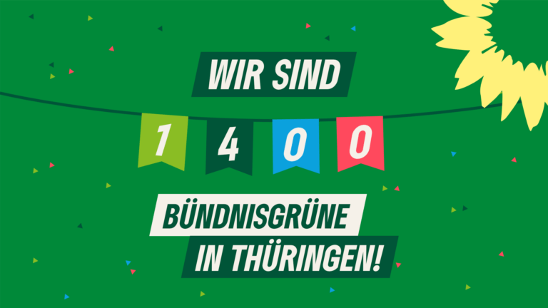 Wir sind 1400 Bündnisgrüne in Thüringen!