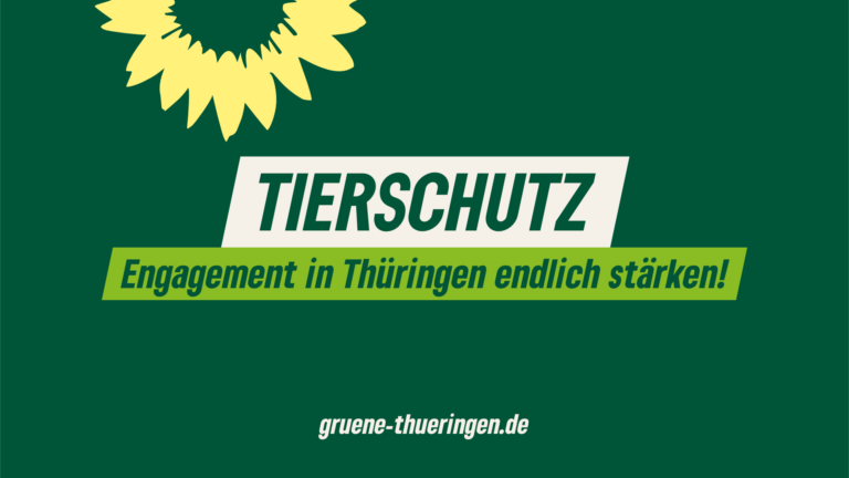 Engagement im Tierschutz in Thüringen endlich stärken!